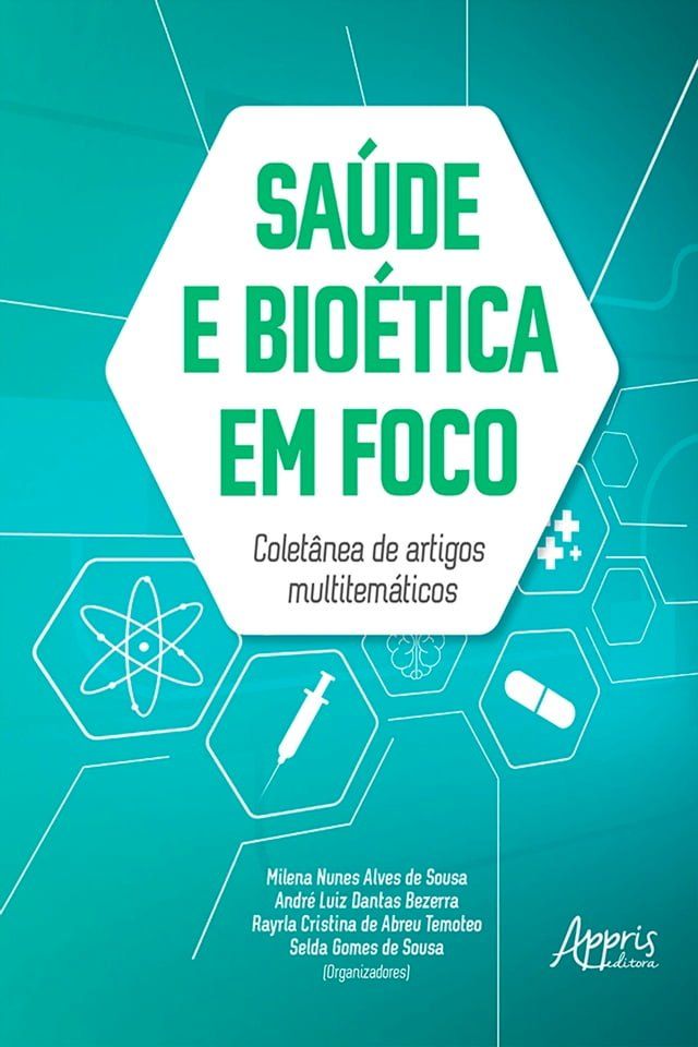  Sa&uacute;de e Bio&eacute;tica em Foco: Colet&acirc;nea de Artigos Multitem&aacute;ticos(Kobo/電子書)