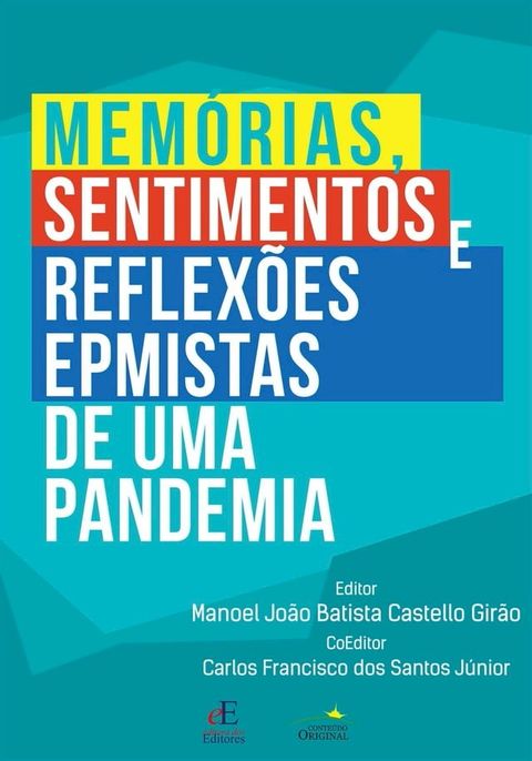 Memórias, sentimentos e reflexões EPmistas de uma pandemia(Kobo/電子書)