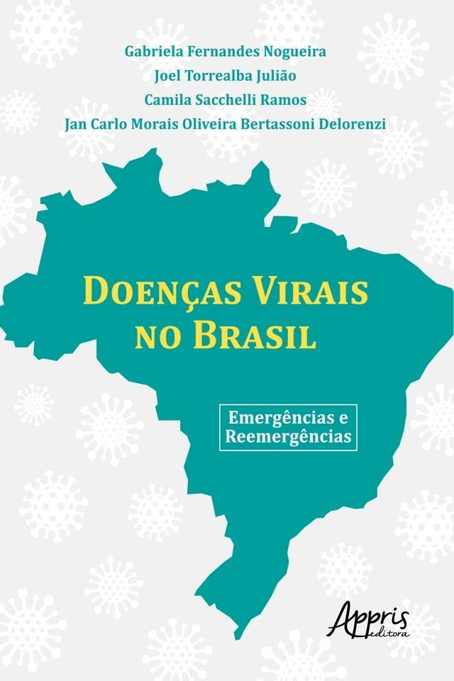  Doenças virais no Brasil: emergências reemergências(Kobo/電子書)