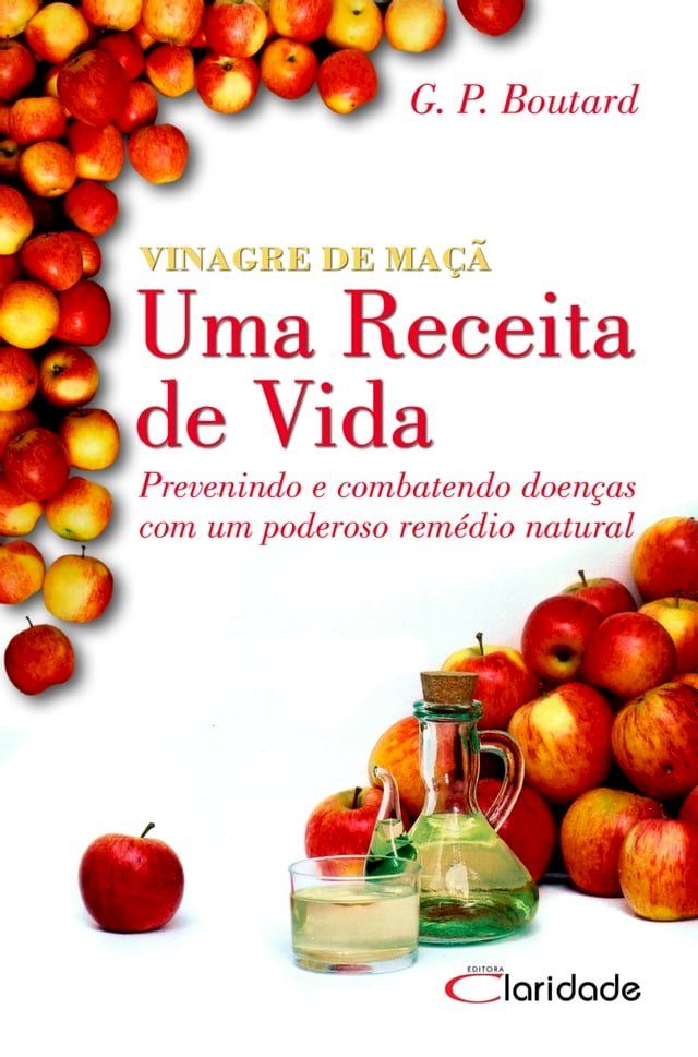  Vinagre de Maça - Uma receita de vida(Kobo/電子書)