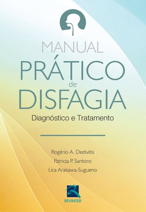 Manual pr&aacute;tico de disfagia(Kobo/電子書)