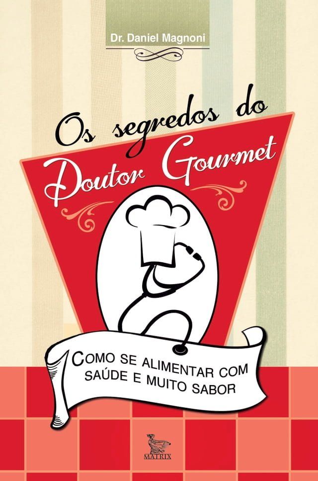  Os segredos do Dr. Gourmet(Kobo/電子書)