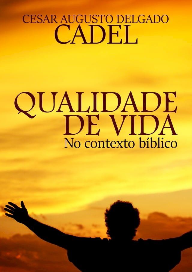  Qualidade de Vida No Contexto Bíblico(Kobo/電子書)