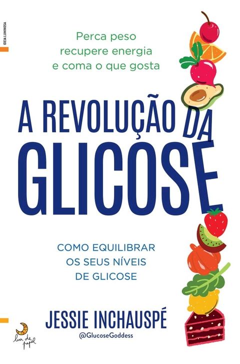 A Revolu&ccedil;&atilde;o da Glicose(Kobo/電子書)