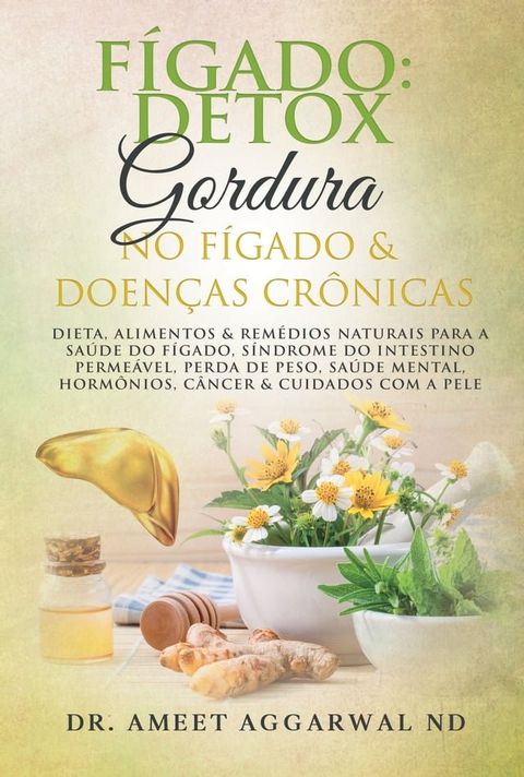 Fígado: Detox, Gordura No Fígado & Doenças Crônicas(Kobo/電子書)