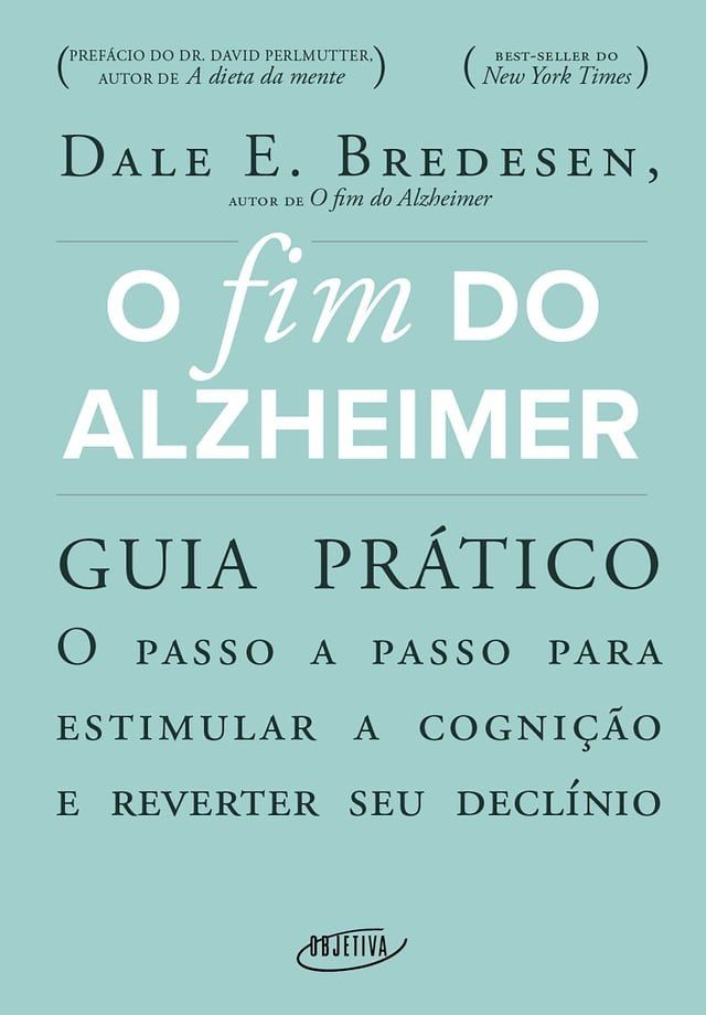  O fim do Alzheimer - guia pr&aacute;tico(Kobo/電子書)