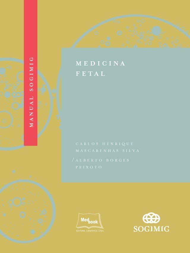  Manual SOGIMIG de Medicina Fetal(Kobo/電子書)