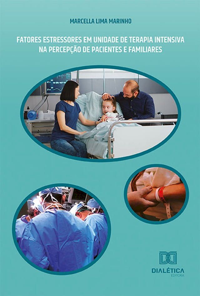  Fatores estressores em Unidade de Terapia Intensiva(Kobo/電子書)