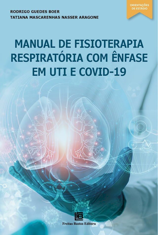  Manual de Fisioterapia Respiratória com Ênfase em UTI e COVID-19(Kobo/電子書)