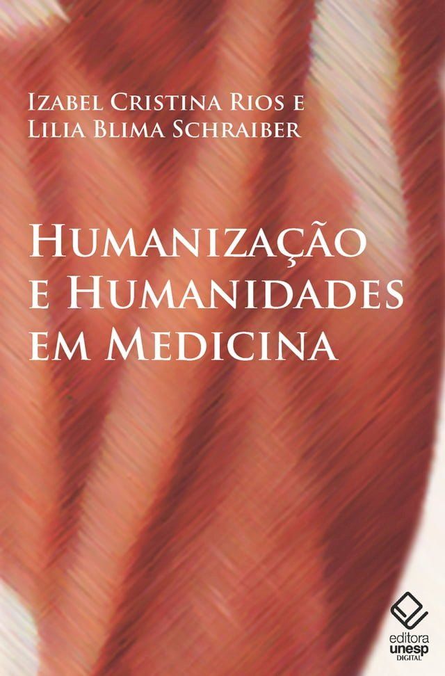  Humaniza&ccedil;&atilde;o e humanidades em medicina(Kobo/電子書)