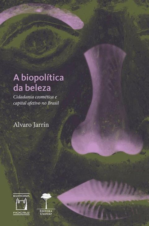 A Biopol&iacute;tica da Beleza(Kobo/電子書)