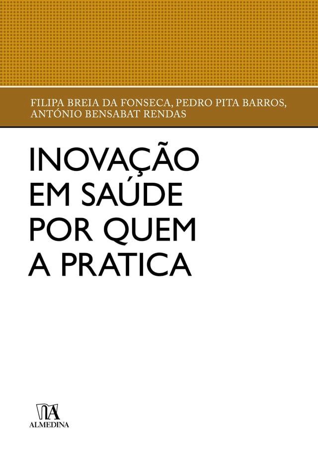  Inovação em Saúde por quem a Pratica(Kobo/電子書)