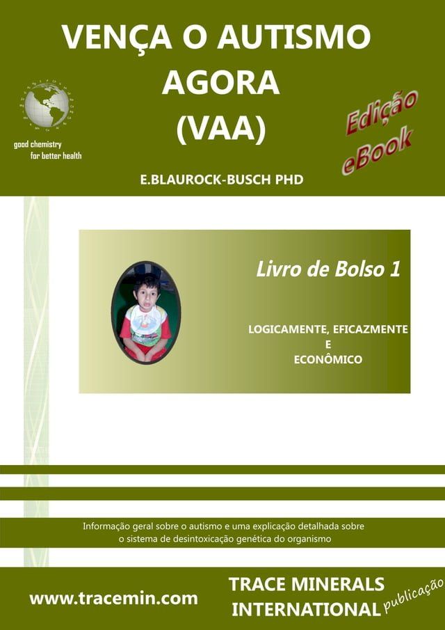  VEN&Ccedil;A O AUTISMO AGORA (VAA) – Livro de Bolso 1 – Logicamente, eficazmente e econômico(Kobo/電子書)