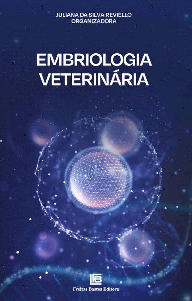  Embriologia Veterinária(Kobo/電子書)