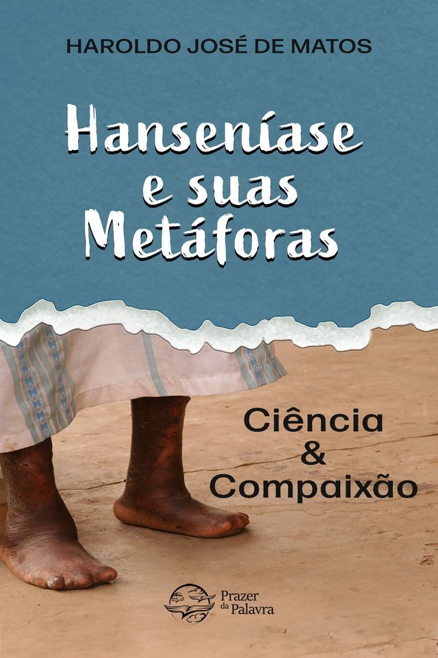  Hanseníase e suas metáforas(Kobo/電子書)