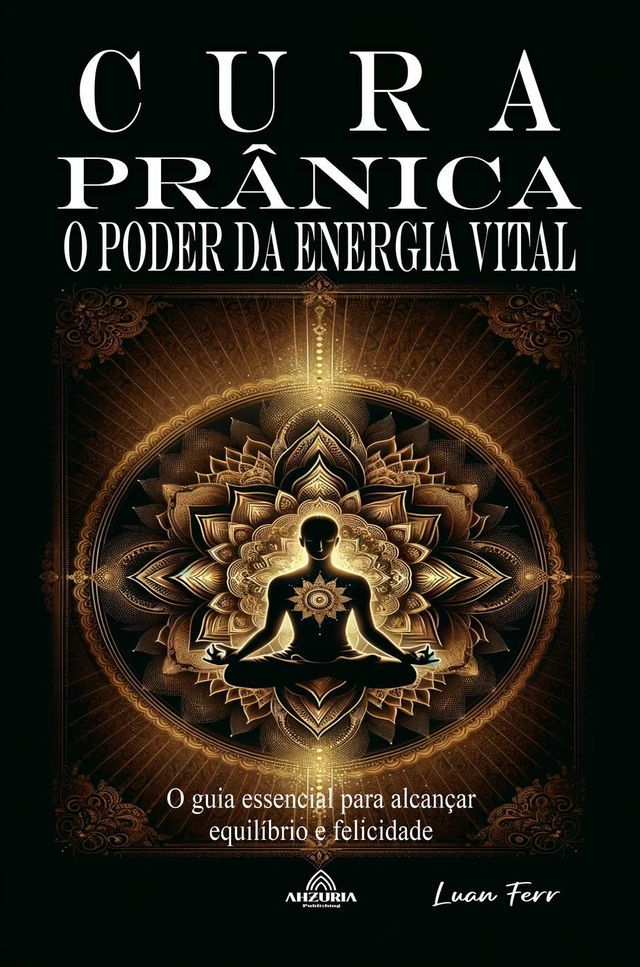  Cura Prânica - O Poder da Energia Vital(Kobo/電子書)