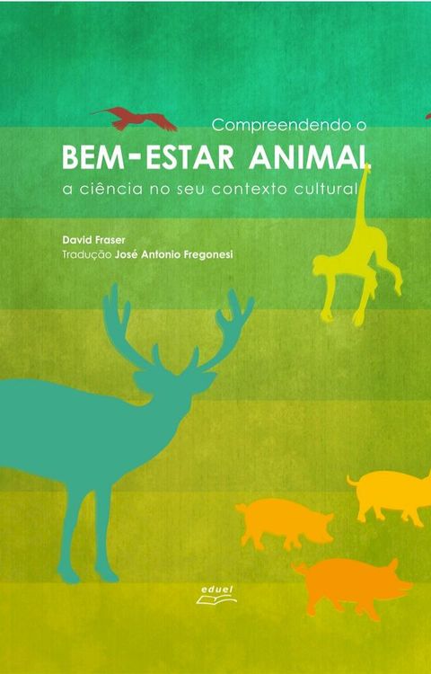 Compreendendo o Bem-Estar Animal:(Kobo/電子書)