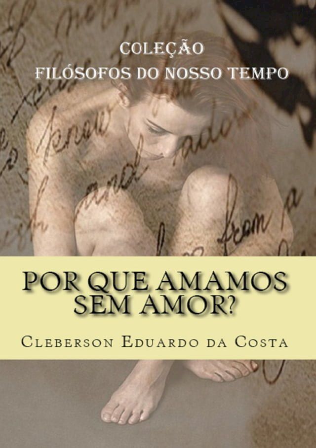  Por que amamos sem amor?(Kobo/電子書)