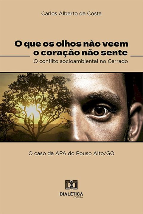 O que os olhos não veem o coração não sente(Kobo/電子書)