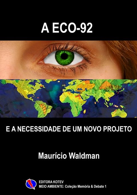 A Eco 92 e a Necessidade de um Novo Projeto(Kobo/電子書)