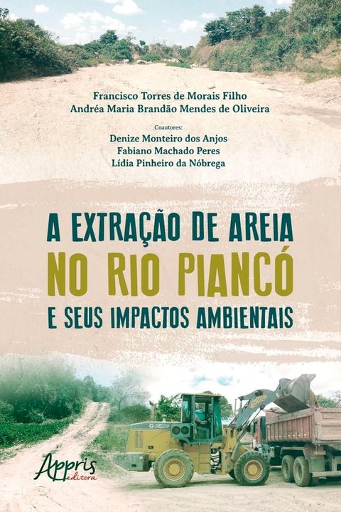 A Extração de Areia no Rio Piancó e seus Impactos Ambientais(Kobo/電子書)