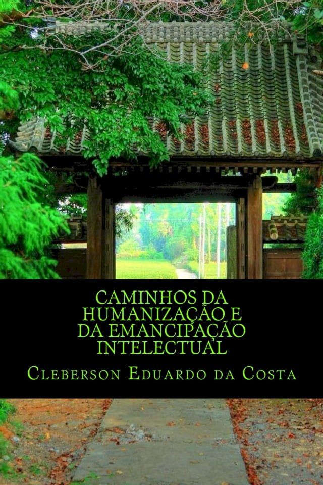  CAMINHOS DA HUMANIZA&Ccedil;&Atilde;O E DA AUTONOMIA INTELECTUAL(Kobo/電子書)