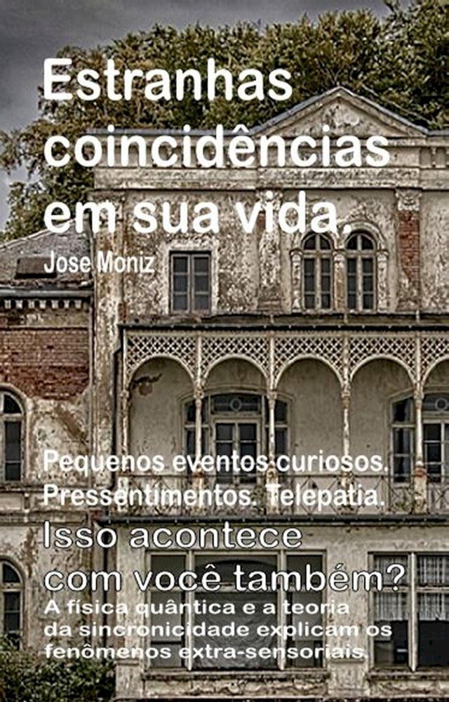  Estranhas coincidências em sua vida.(Kobo/電子書)