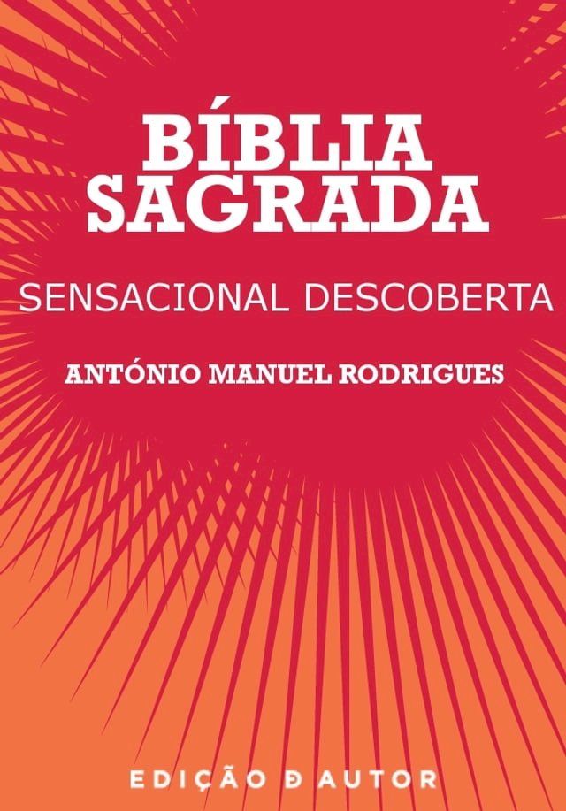  Bíblia Sagrada - Sensacional Descoberta(Kobo/電子書)