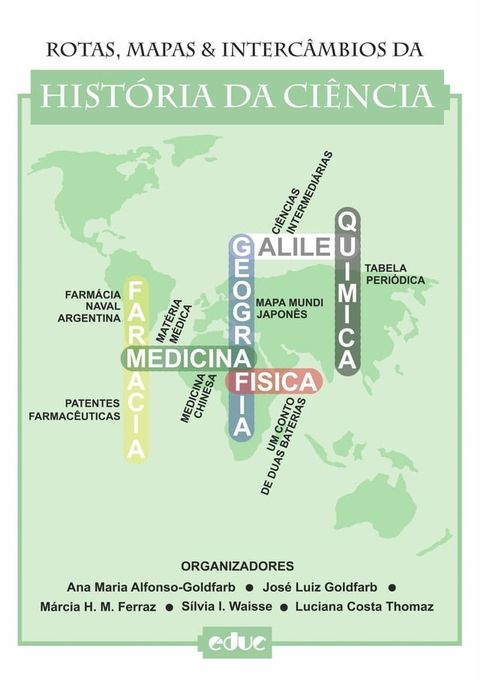 Rotas, mapas & interc&acirc;mbios da Hist&oacute;ria da Ci&ecirc;ncia(Kobo/電子書)