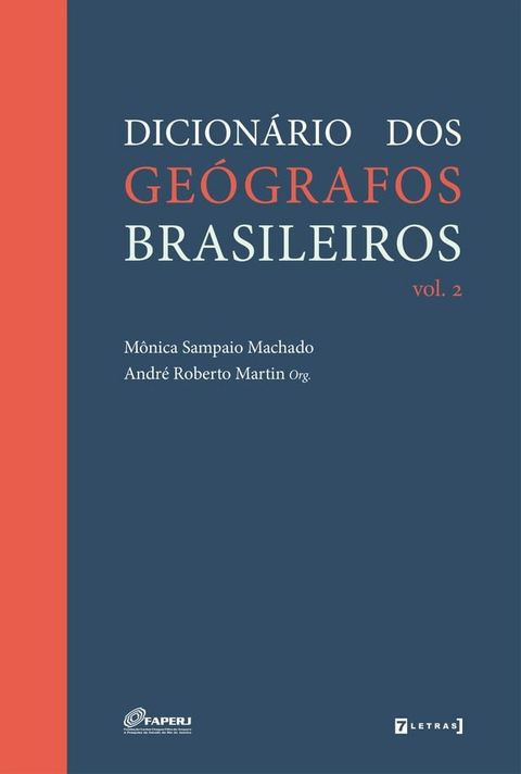 Dicion&aacute;rio dos ge&oacute;grafos brasileiros(Kobo/電子書)