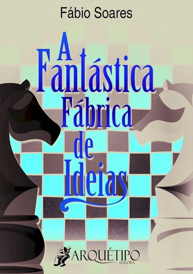  A Fantástica Fábrica De Ideias(Kobo/電子書)