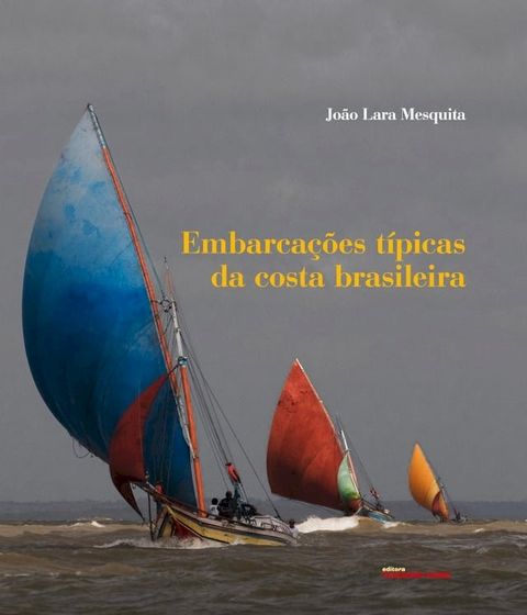 Embarca&ccedil;&otilde;es t&iacute;picas da costa brasileira(Kobo/電子書)