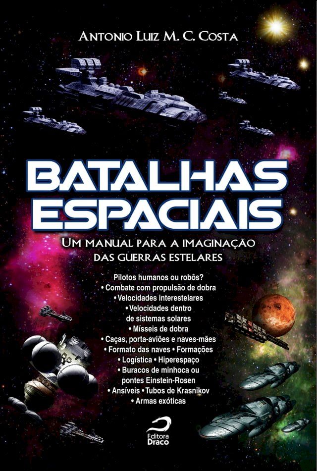  Batalhas espaciais : um manual para a imaginação das guerras estelares(Kobo/電子書)