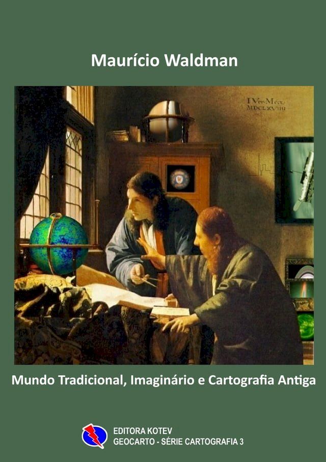  Mundo Tradicional, Imagin&aacute;rio e Cartografia Antiga(Kobo/電子書)