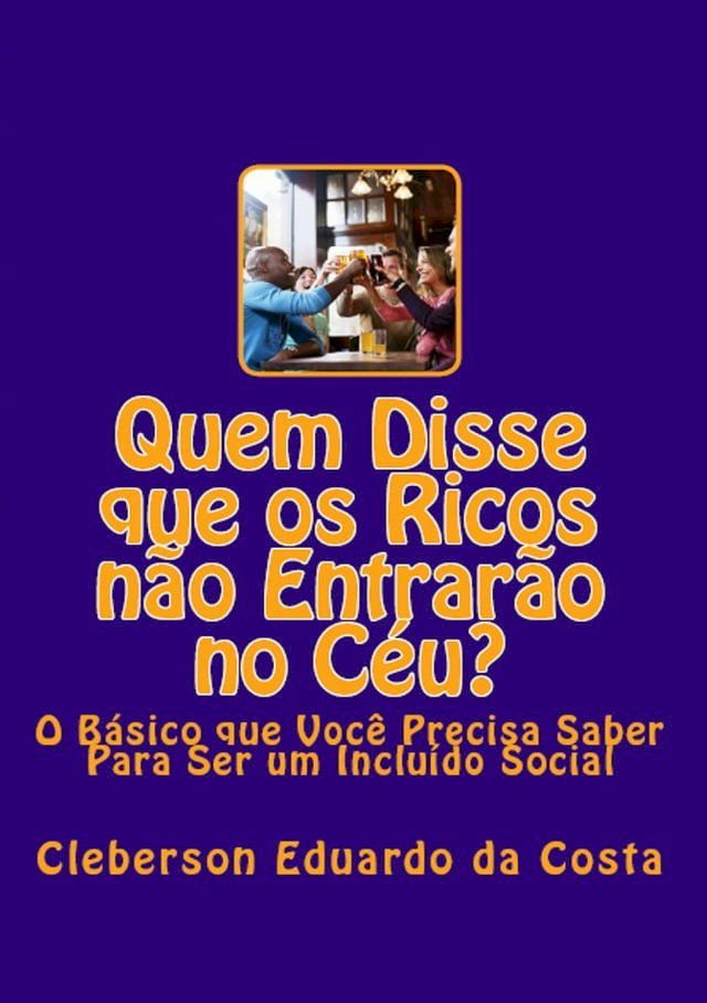  Quem Disse que os Ricos não Entrarão no Céu?(Kobo/電子書)