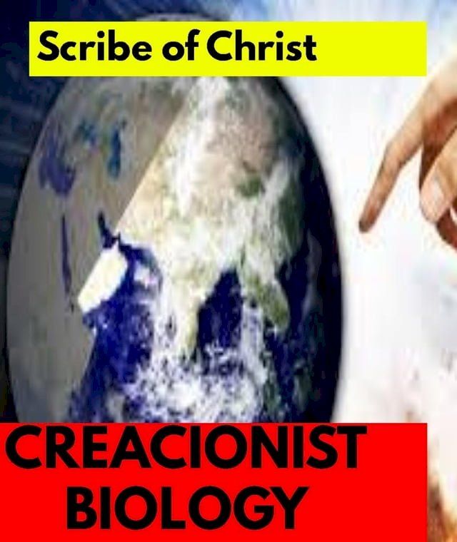  CREACIONIST BIOLOGY(Kobo/電子書)