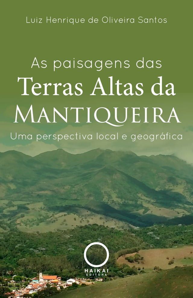  As paisagens das Terras Altas da Mantiqueira(Kobo/電子書)