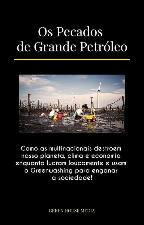 Os Pecados de Grande Petróleo(Kobo/電子書)