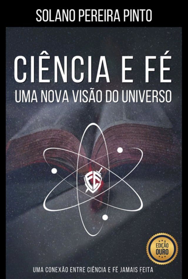  Ci&ecirc;ncia E F&eacute; - Uma Nova Vis&atilde;o Do Universo(Kobo/電子書)