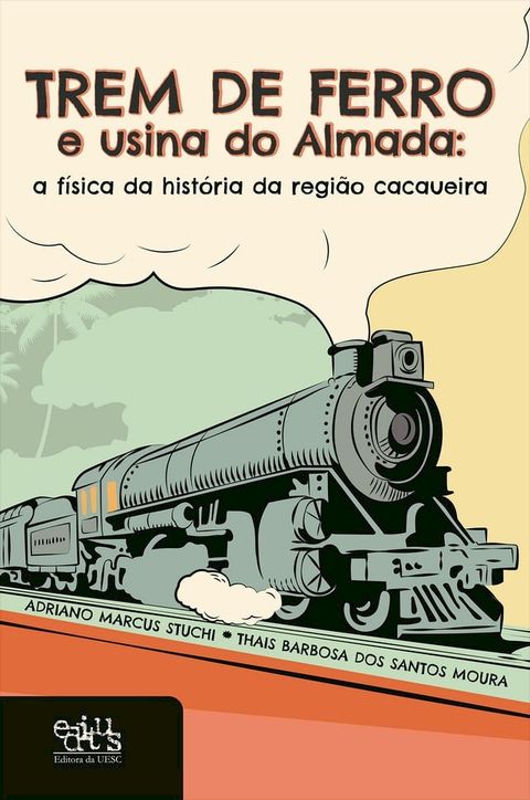 Trem de ferro e usina do Almada(Kobo/電子書)