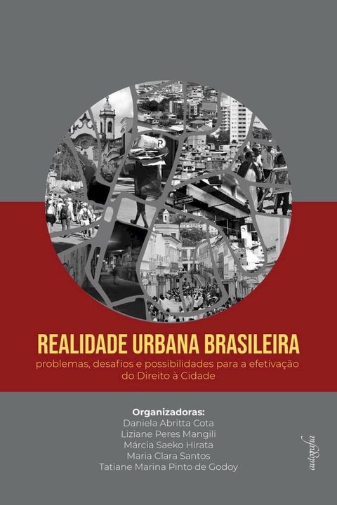 Realidade urbana brasileira: problemas, desafios e possibilidades para a efetivação do Direito à Cidade(Kobo/電子書)