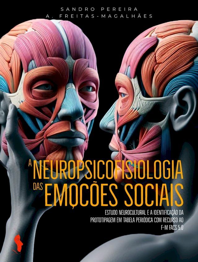  A Neuropsicofisiologia das Emo&ccedil;&otilde;es Sociais(Kobo/電子書)