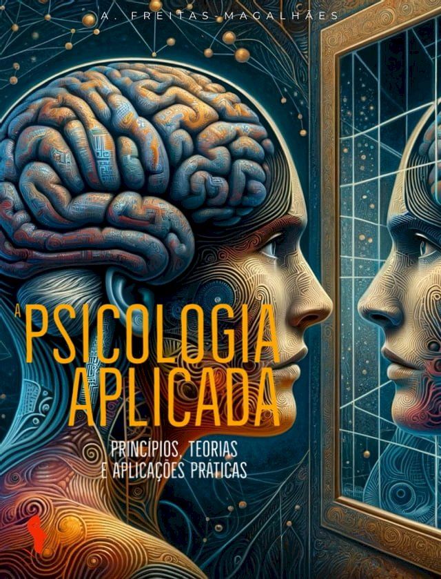  A Psicologia Aplicada (10&ordf; Edi&ccedil;&atilde;o)(Kobo/電子書)