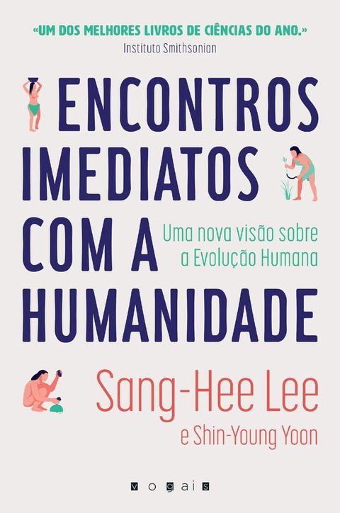 Encontros Imediatos com a Humanidade: Uma Nova Vis&atilde;o Sobre a Evolu&ccedil;&atilde;o Humana(Kobo/電子書)