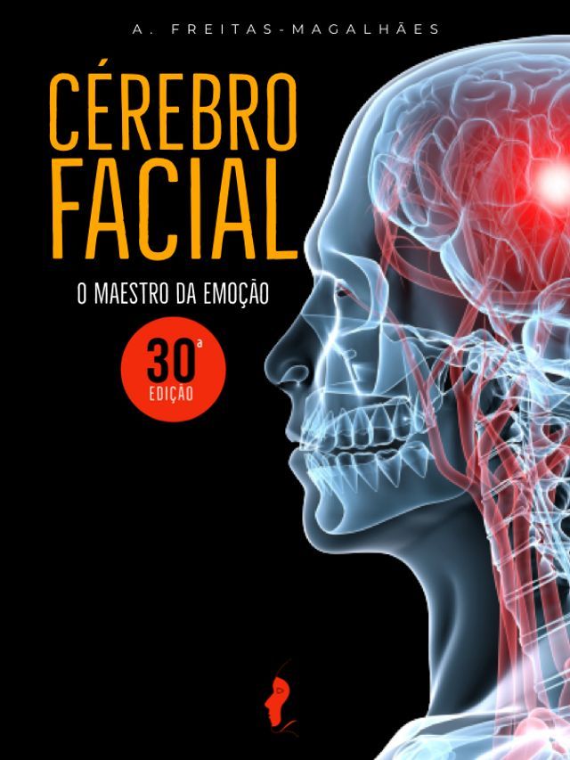  C&eacute;rebro Facial (30&ordf; Edi&ccedil;&atilde;o)(Kobo/電子書)