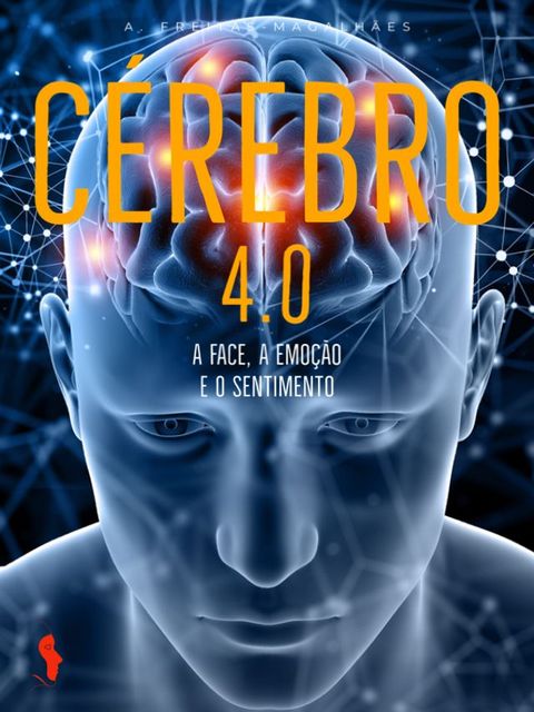 C&eacute;rebro 4.0 (30&ordf; Edi&ccedil;&atilde;o)(Kobo/電子書)