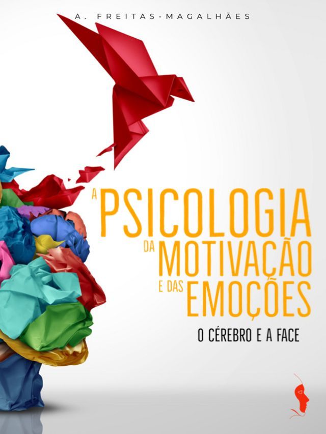  A Psicologia da Motiva&ccedil;&atilde;o e das Emo&ccedil;&otilde;es(Kobo/電子書)