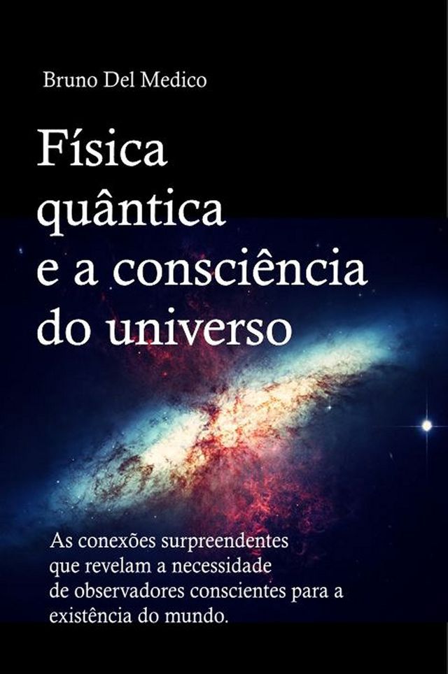  Física quântica e a consciência do universo(Kobo/電子書)