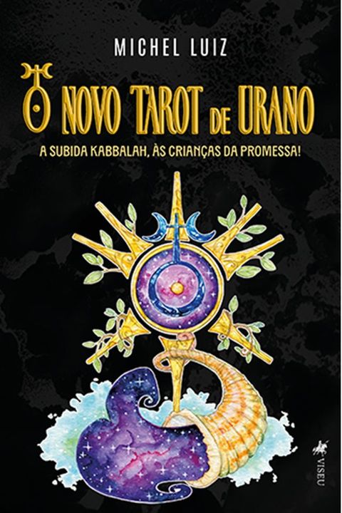 O Novo Tarot de Urano(Kobo/電子書)