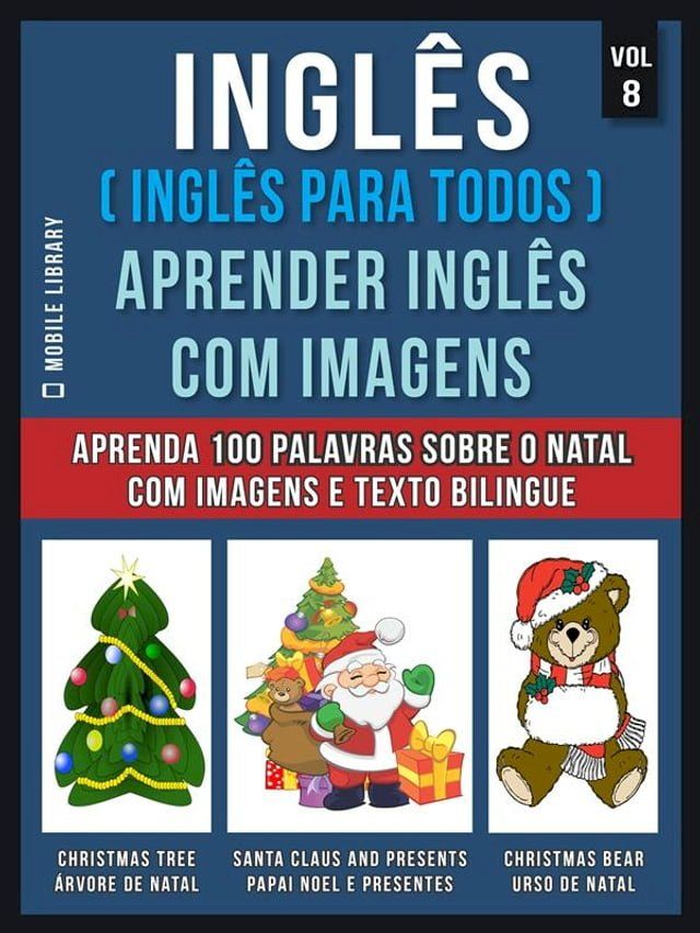  Inglês ( Inglês Para Todos ) Aprender Inglês Com Imagens (Vol 8)(Kobo/電子書)